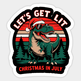 Let's Get Lit Dino Christmas in July Sticker
